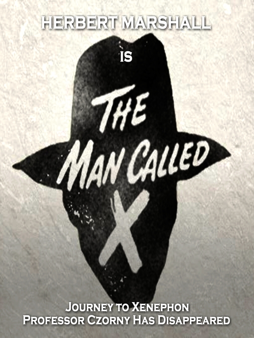 Title details for The Man Called X, Volume 2 by Staff Writer - Available